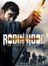 Робин Гуд: Восстание (2018)